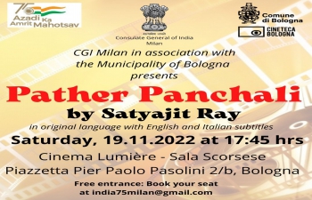On the occasion of 75th Anniversary of India’s Independence, CGI Milan in assoc. with Municipality of Bologna presented “Pather Panchali” by Satyajit Ray at Cinema Lumiere - Sala Scorsese, Piazzetta Pier Paolo Pasolini 2/b, Bologna